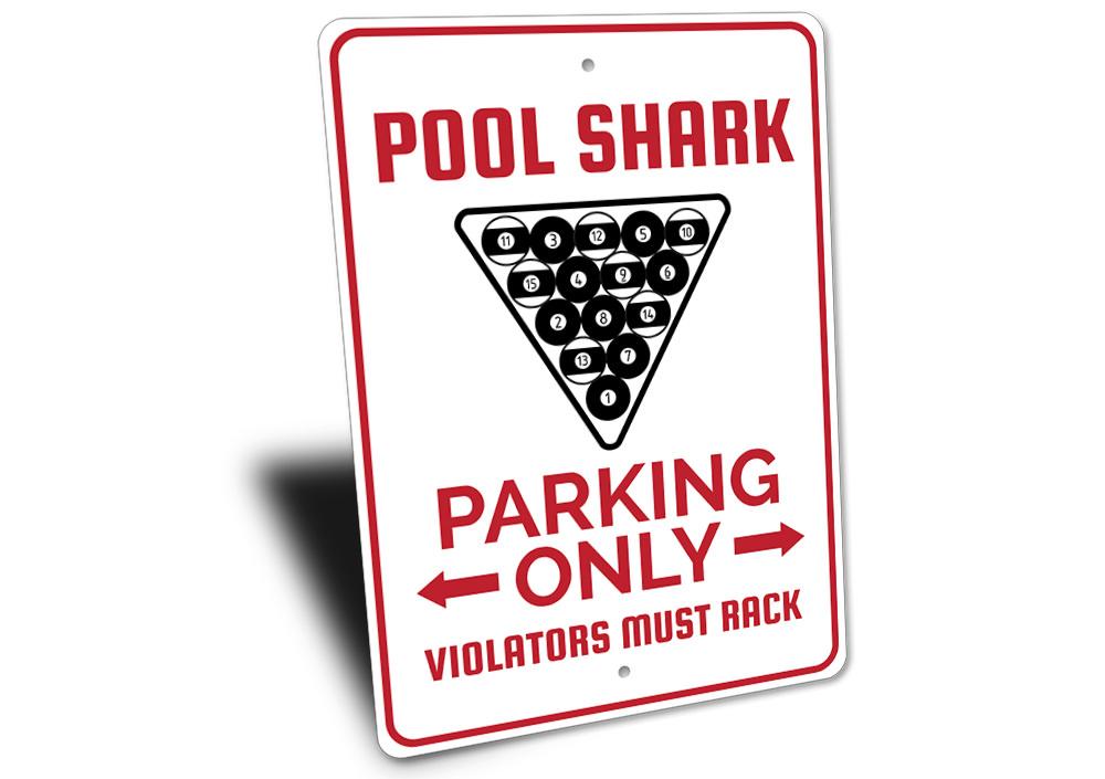 Pool Shark Parking Sign